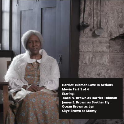 Harriet Tubman Love In Actions Movie Part 1