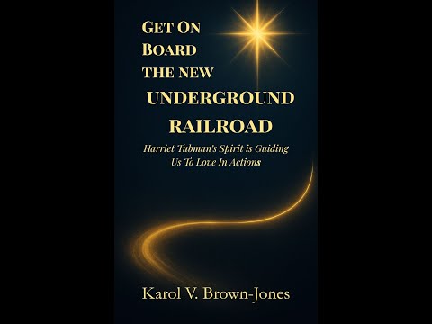 Get On Board the New Underground Railroad, Book by Karol V. Brown-Jones