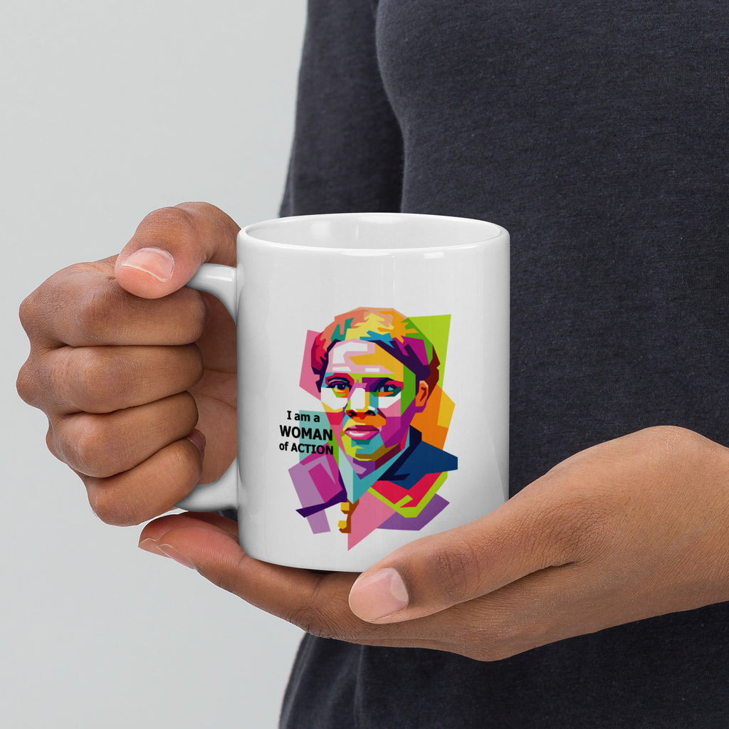 Harriet Tubman A Woman of Action White glossy mug